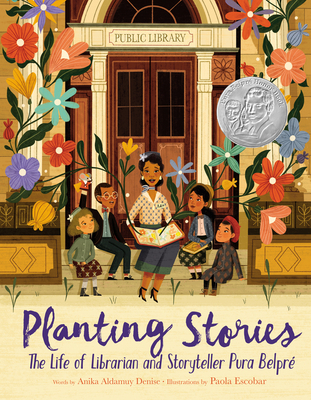 Book cover of Planting Stories: The Life of Librarian and Storyteller Pura Belpre