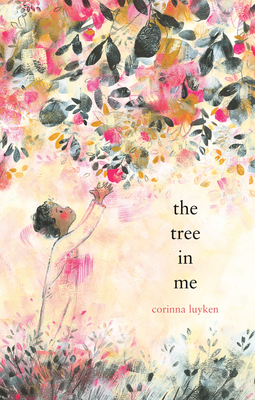 Book Cover of the Tree in Me by Corinna Luyken