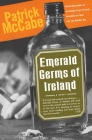 Emerald Germs of Ireland By Patrick McCabe Cover Image