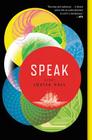 Speak: A Novel By Louisa Hall Cover Image