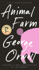Animal Farm: 75th Anniversary Edition By George Orwell, Russell Baker (Preface by), Tea Obreht (Introduction by) Cover Image