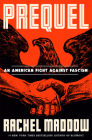 Prequel: An American Fight Against Fascism By Rachel Maddow Cover Image