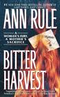 Bitter Harvest By Ann Rule Cover Image