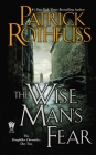 The Wise Man's Fear (Kingkiller Chronicle #2) By Patrick Rothfuss Cover Image