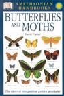 Butterflies & Moths: The Clearest Recognition Guide Available (DK Handbooks) By David Carter Cover Image