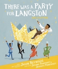 There Was a Party for Langston By Jason Reynolds, Jerome Pumphrey (Illustrator), Jarrett Pumphrey (Illustrator) Cover Image
