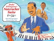 Duke Ellington's Nutcracker Suite (Once Upon a Masterpiece #5) By Anna Harwell Celenza, Don Tate (Illustrator) Cover Image