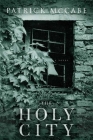 The Holy City By Patrick McCabe Cover Image