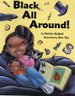Black All Around By Patricia Hubbell, Don Tate (Illustrator) Cover Image