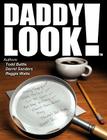 Daddy Look! By Todd Battle, Darrel Sanders, Reggie Watts Cover Image