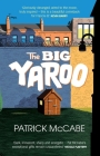 The Big Yaroo By Patrick McCabe Cover Image