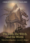 The Fork, the Witch, and the Worm: Volume 1, Eragon (Tales from Alagaësia #1) By Christopher Paolini Cover Image