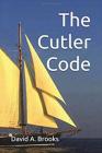 The Cutler Code By David A. Brooks Cover Image