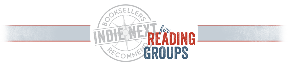 Booksellers Indie Next for Reading Groups Recommend Logo
